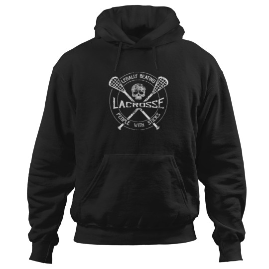 Discover Lacrosse-Legally-Beating-People-With-Sticks--Funny-Sports T-Shirt Hoodies