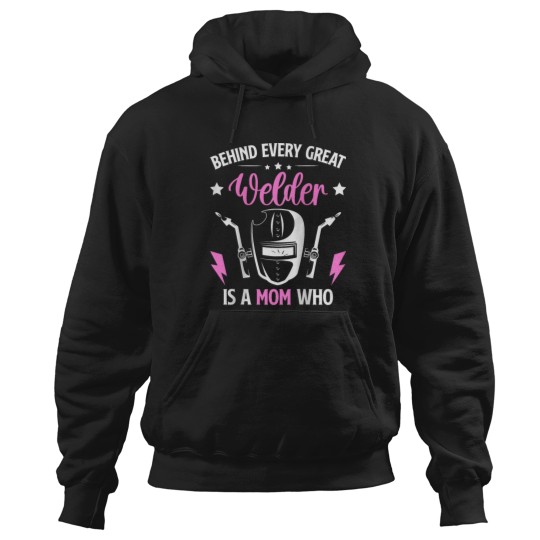 Discover Welder Mom Of A Welder Mother Proud Welder's Mom Hoodies