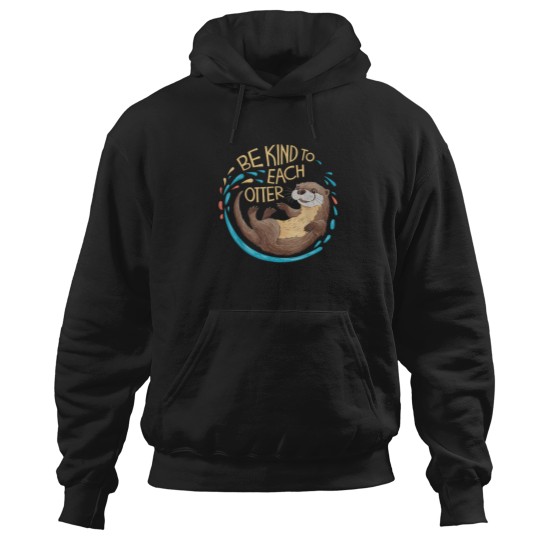 Discover Be-Kind-Otter-Pun-T-Shirt Hoodies