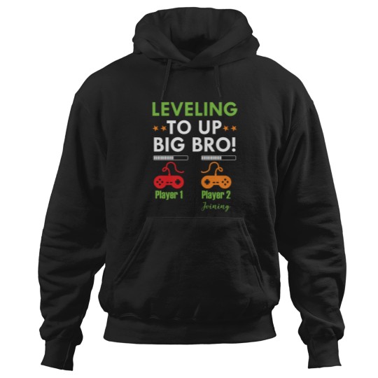 Discover I Leveled Up To Big Bro  - Promoted To Big Brother Hoodies