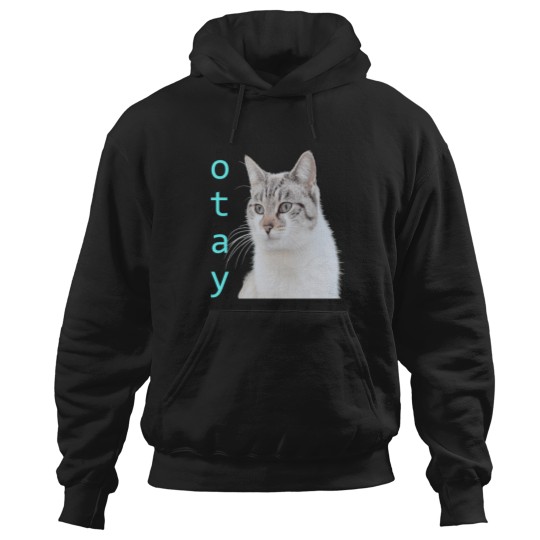 Discover Otay cat () Hoodies