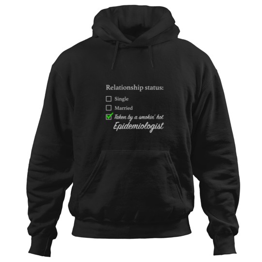 Discover Relationship-Status-Epidemiologist T-Shirt Hoodies