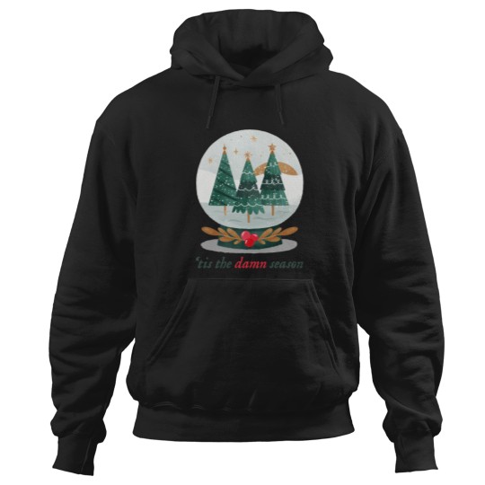 Discover 'Tis-The-Damn-Season-Snow-Globe T-Shirt Hoodies