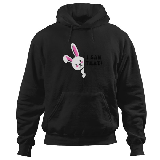 Discover I Saw That T-Shirt Hoodies