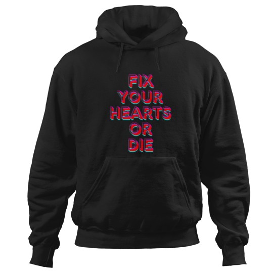 Discover Fix Your Hearts or dies Premium Hoodies