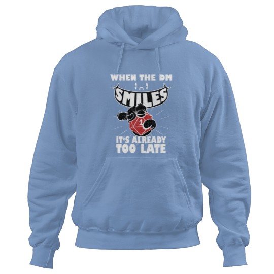 Discover When the DM Smiles - DnD.png Hoodies