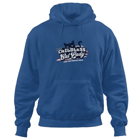 Discover Funny Kamala Harris 2024 Hoodies, Childless cat lady Hoodies, President Kamala Harris