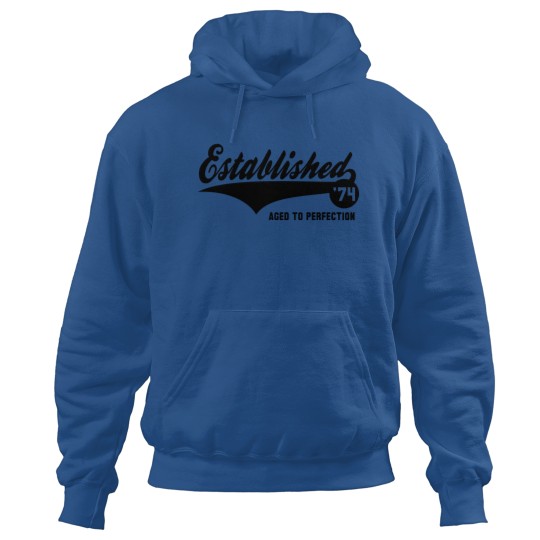 Discover Established 1974 - Birthday Anniversaire Design Hoodies
