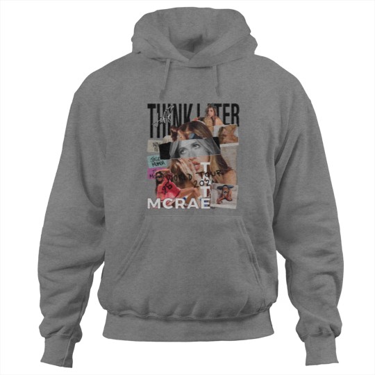 Discover Tate Mcrae Hoodies, Think Later World Tour 2024