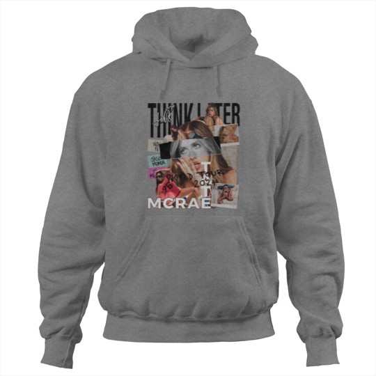 Discover Tate Mcrae Hoodies, Think Later World Tour 2024 Hoodies