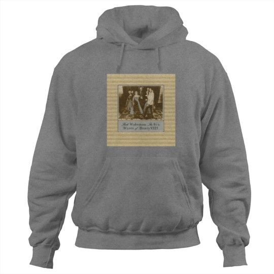 Discover Rick Wakeman - Les six épouses de Henry VIII (1973)  classique Hoodies