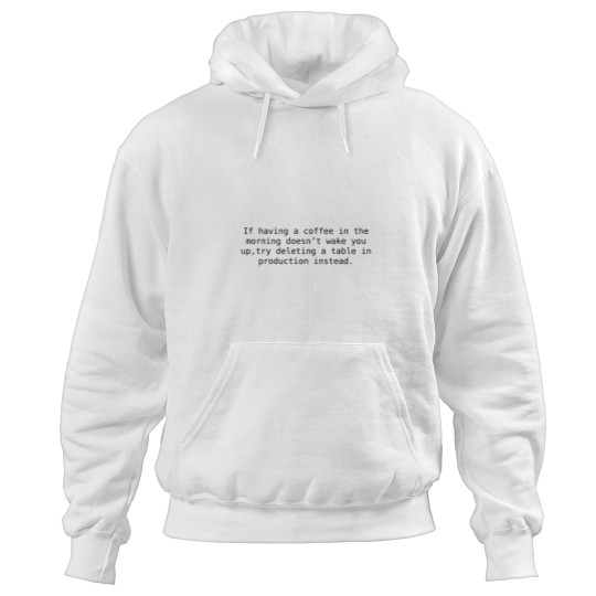 Discover Accidentally Dropping Tables circa 2000s Hoodies