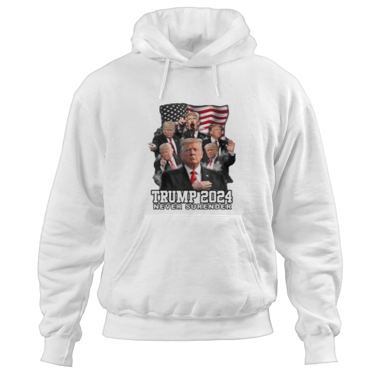 Discover President Donald J Trump 2024 Never Surrender Hoodies