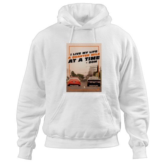 Discover A Quarter Mile at a Time! Hoodies