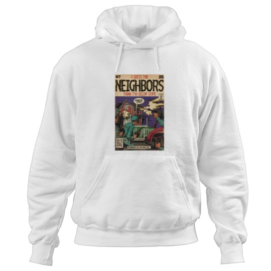 Discover 4 Your Eyez Only Album Neighbors Lyrics - I Guess The Neighbors Think I'm Sellin' Dope T-Shi Hoodies