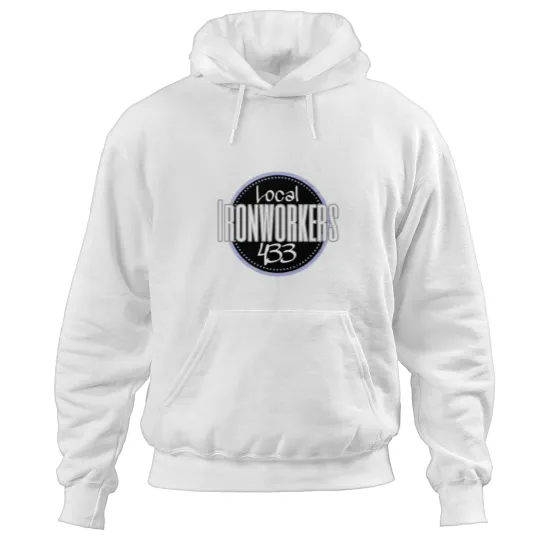 Discover Local 433 Ironworkers Hoodies