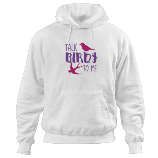 Discover Talk Birdy to ME! Hoodies