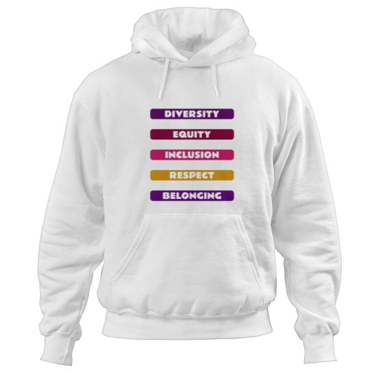 Discover Diversity Equity Inclusion Respect Belonging Pack Hoodies