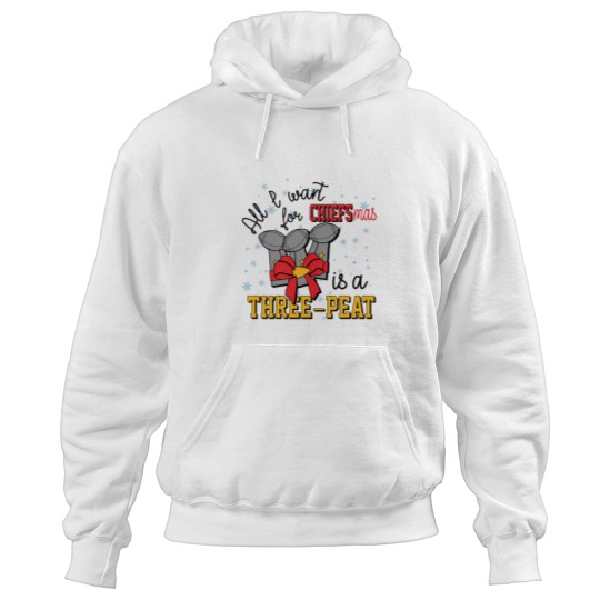 Discover All I Want for Chiefsmas is a Three-Peat Hoodies