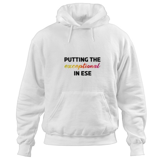 Discover Putting the exceptional in ESE Hoodies