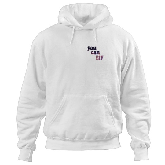 Discover You Can Fly Hoodies