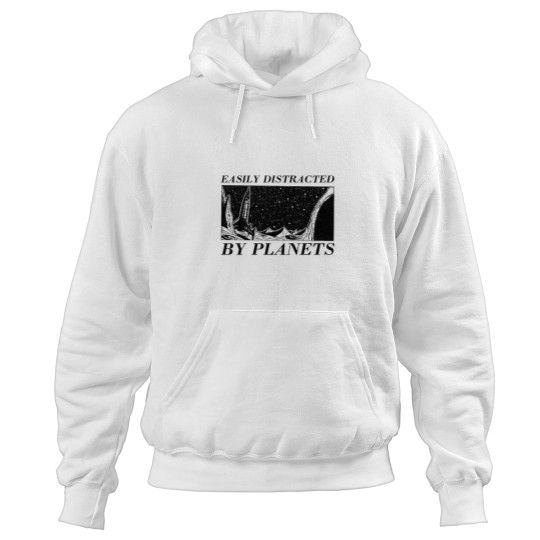 Discover Easily Distracted by Planets Hoodies