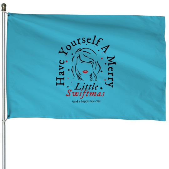 Discover Have yourself Merry Swiftmas House Flags