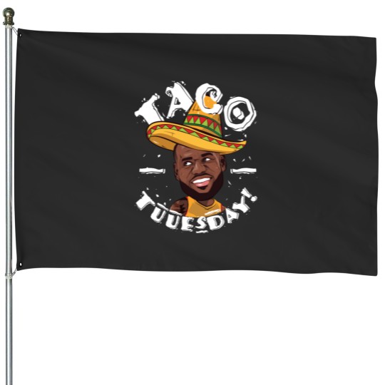 Discover Lebron James Taco Tuesday Lebron James House Flags
