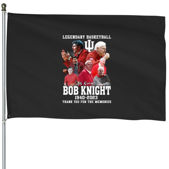 Discover Legendary Basketball Bob Knight 1940-2023 Thank You House Flags