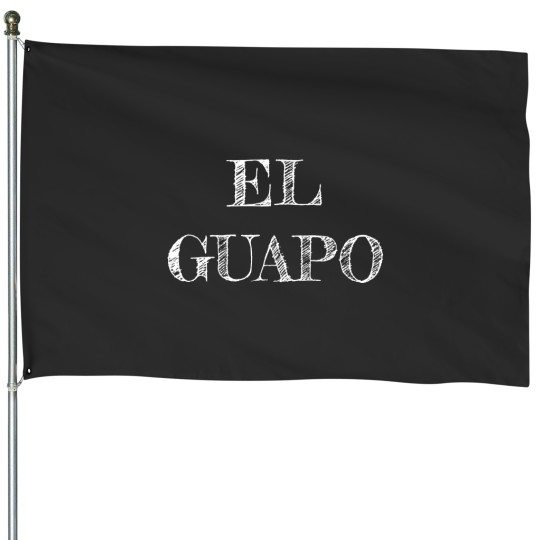 Discover El Guapo House Flags