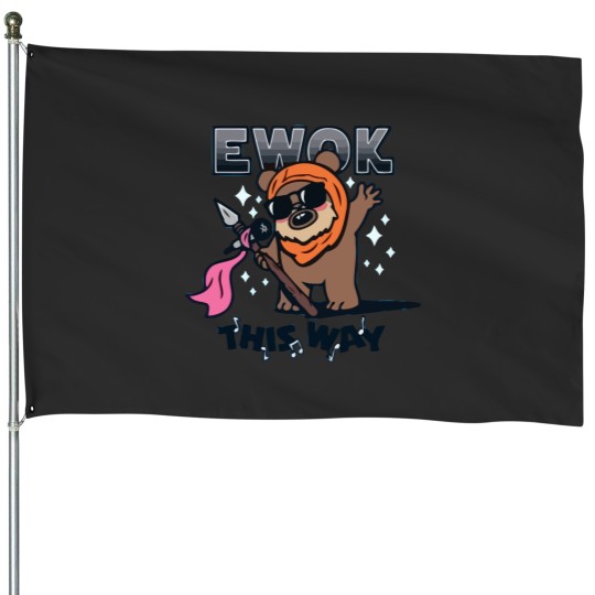 Discover Ewok this Way! House Flags