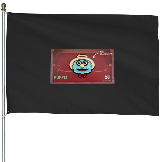 Discover Puppet History House Flags