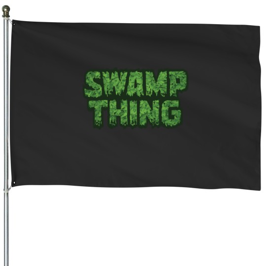 Discover Swamp stuff House Flags