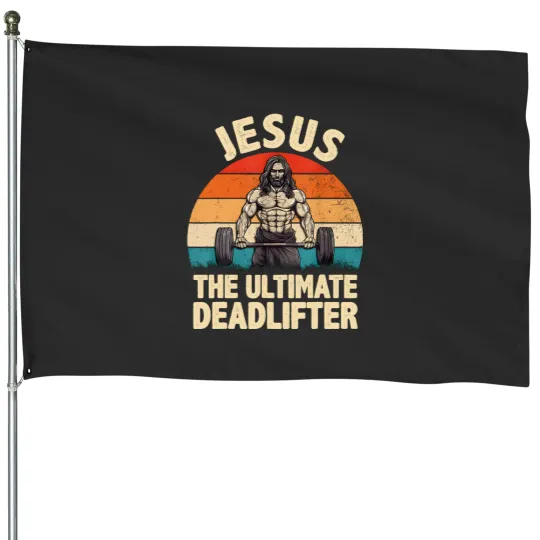 Discover Jesus The Ultimate Deadlifter House Flags for Gym Men Women House Flags