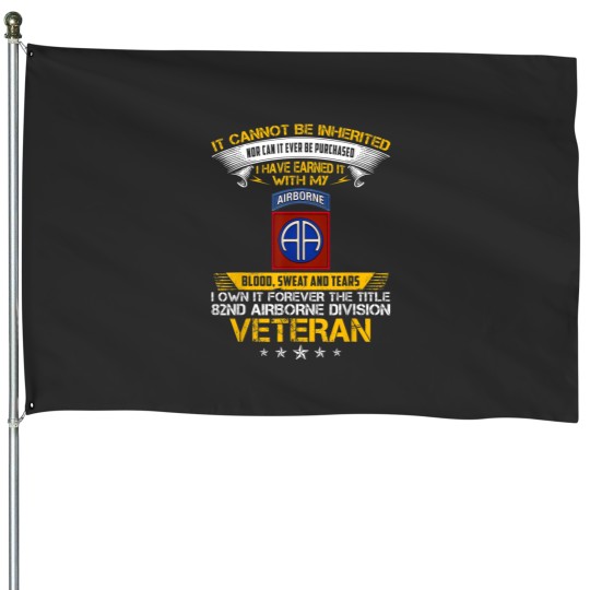 Discover forever the title 82nd airborne division veteran House Flags