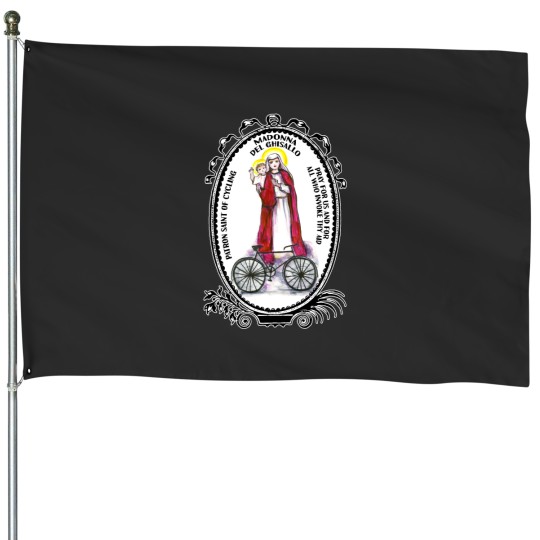 Discover Madonna del Ghisallo Patron Saint of Cycling House Flags