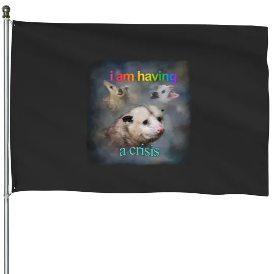 Discover I am having a crisis possum word art Classic House Flags