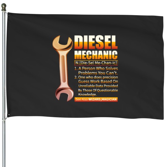 Discover Diesel Mechanic Gift Diesel Mechanic Definition House Flags