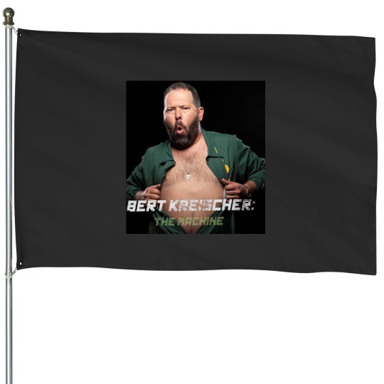 Discover Bert Kreischer(2) House Flags