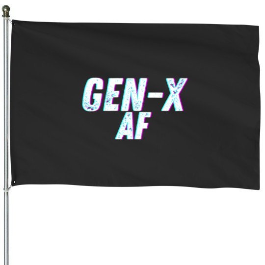 Discover Gen X AF House Flags