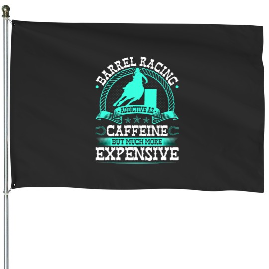 Discover Barrel Racing Likeaffeine Cowgirl Rodeo Horse Barrel Racer House Flags