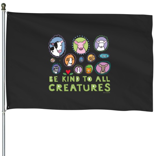 Discover Be Kind to All Creatures 2 House Flags