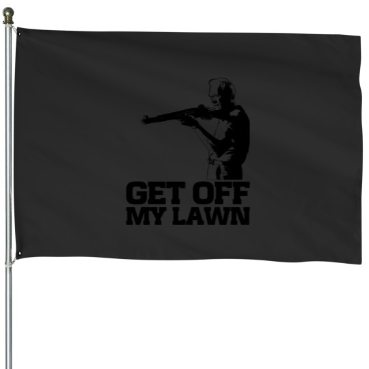 Discover Get off my lawn clint eastwood House Flags