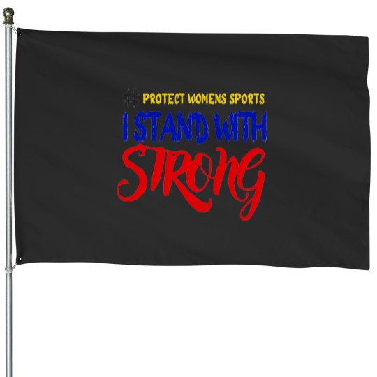 Discover Protect Womens Sports  Protect Womens Sports House Flags
