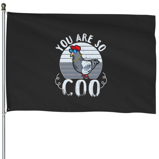 Discover You Are So Coo Pigeons Women Funny Pigeon Birds Love House Flags