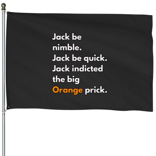 Discover Jack Smith Jack Be Nimble Special Counsel Lock Him Up House Flag