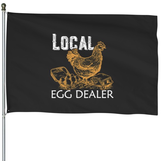 Discover Funny Local Egg Support Your Local Farmer Chicken Egg House Flags