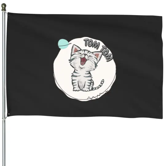 Discover Tom Tom Meo~ House Flags