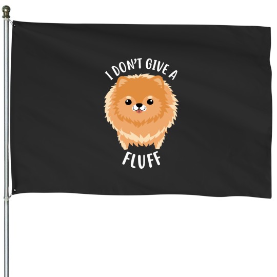 Discover Pomeranian I Don_t Give a Fluff House Flags