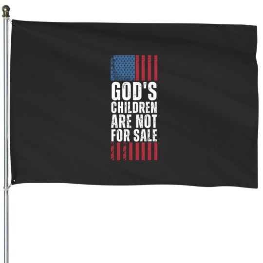 Discover God_s children are not for sale 1 House Flags